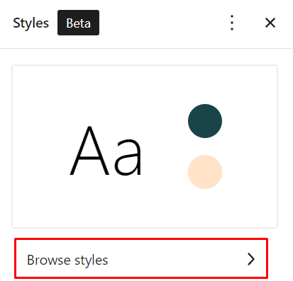 Browse styles button to show the available theme variations.