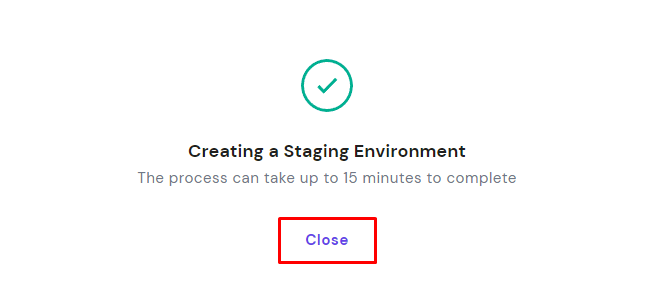 Creating a Staging Environment – confirmation message