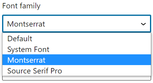 Font family drop-down menu, showing the new Montserrat typography option.