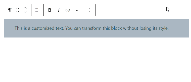 Block style retaining when transforming a block.