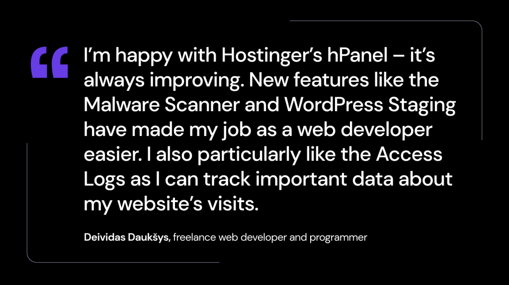 Deividas's testimonial on how happy he is with Hostinger's services
