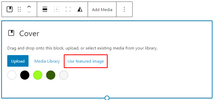 A cover block placeholder, with the use featured image option highlighted.