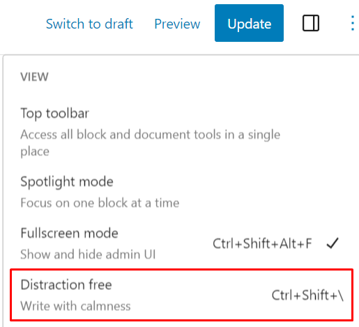 The distraction-free option in the Site Editor's drop-down menu