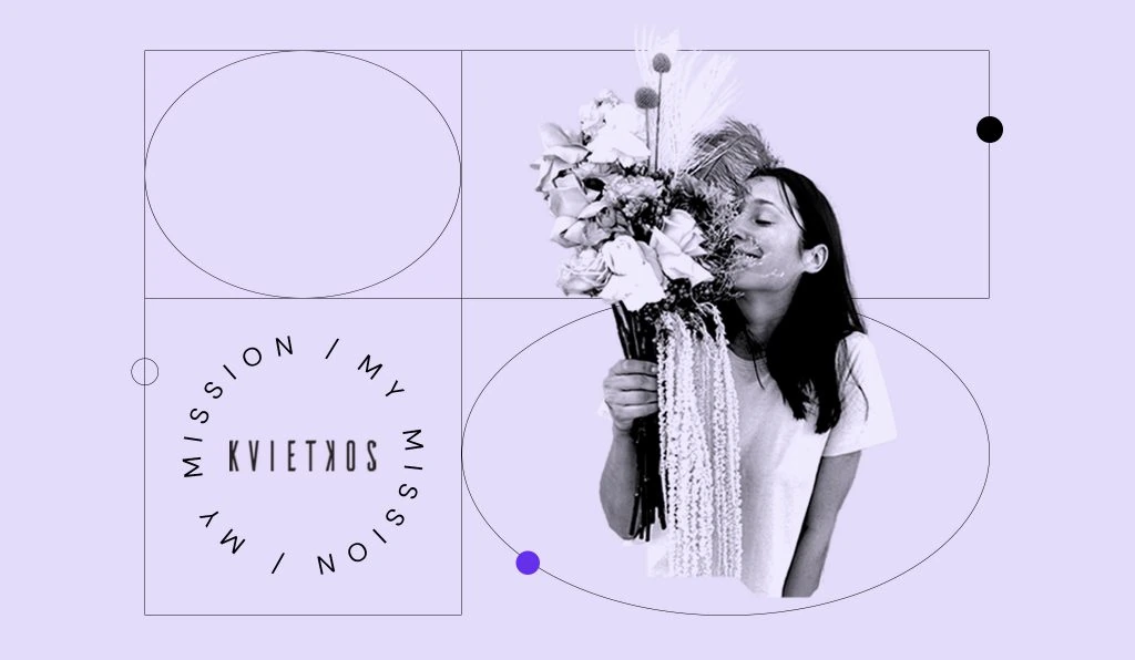 Kvietkos: From Finance to Flowers. A Florist’s Love Story