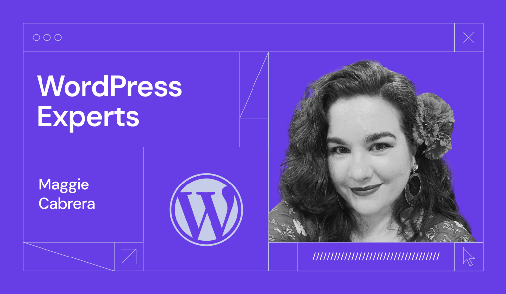 Maggie Cabrera: Turning a WordPress Passion Into a Professional Pathway