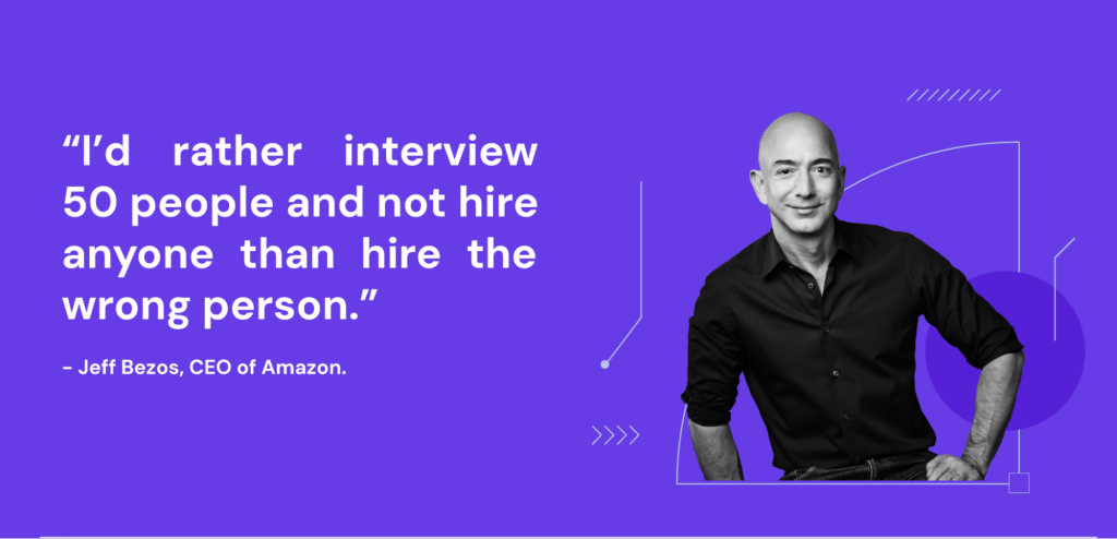 A quote from Jeff Bezos on his hiring principles.