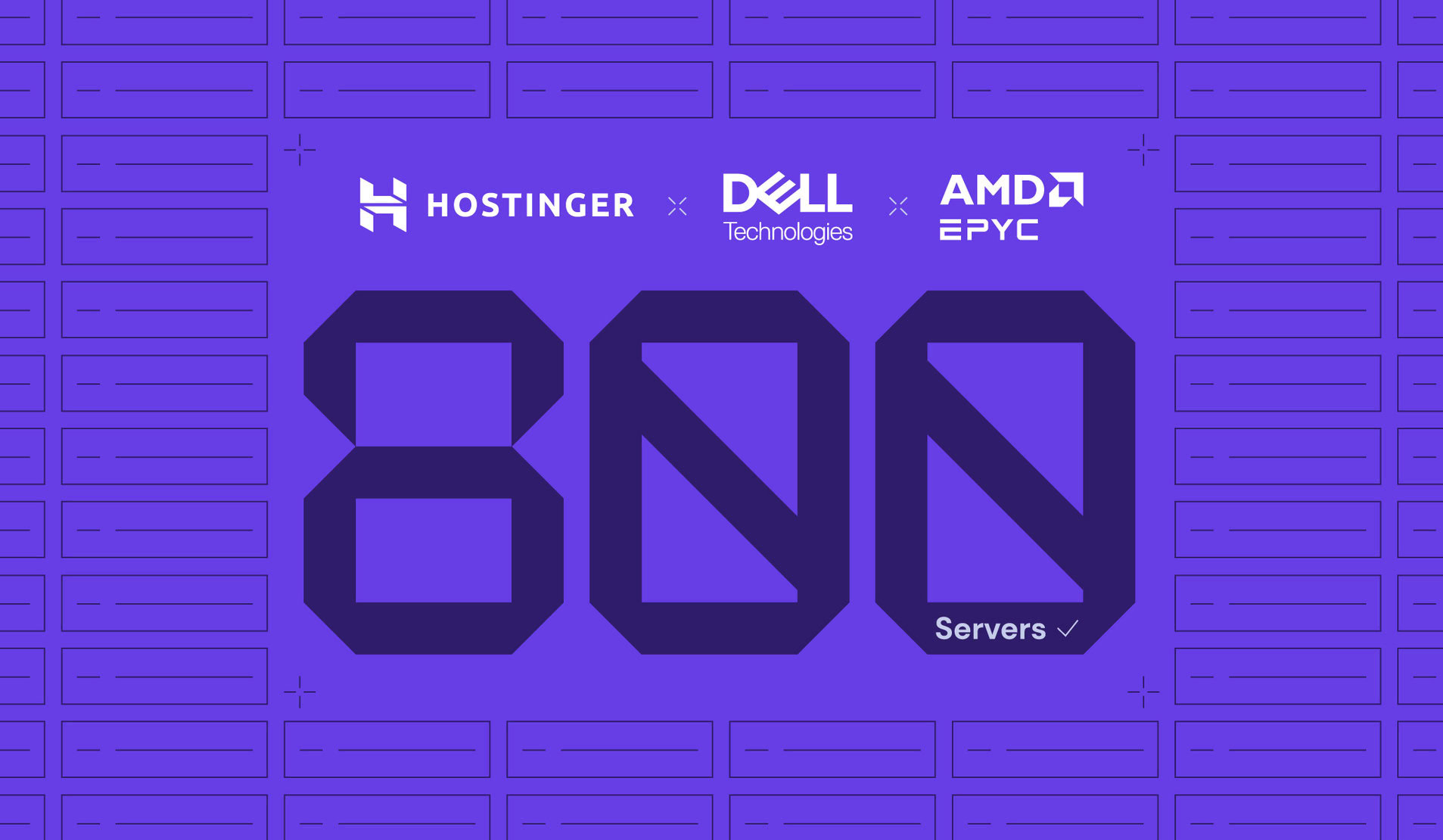 Hostinger’s Record Investment: 800 Dell Servers With AMD EPYC Processors to Join the Network