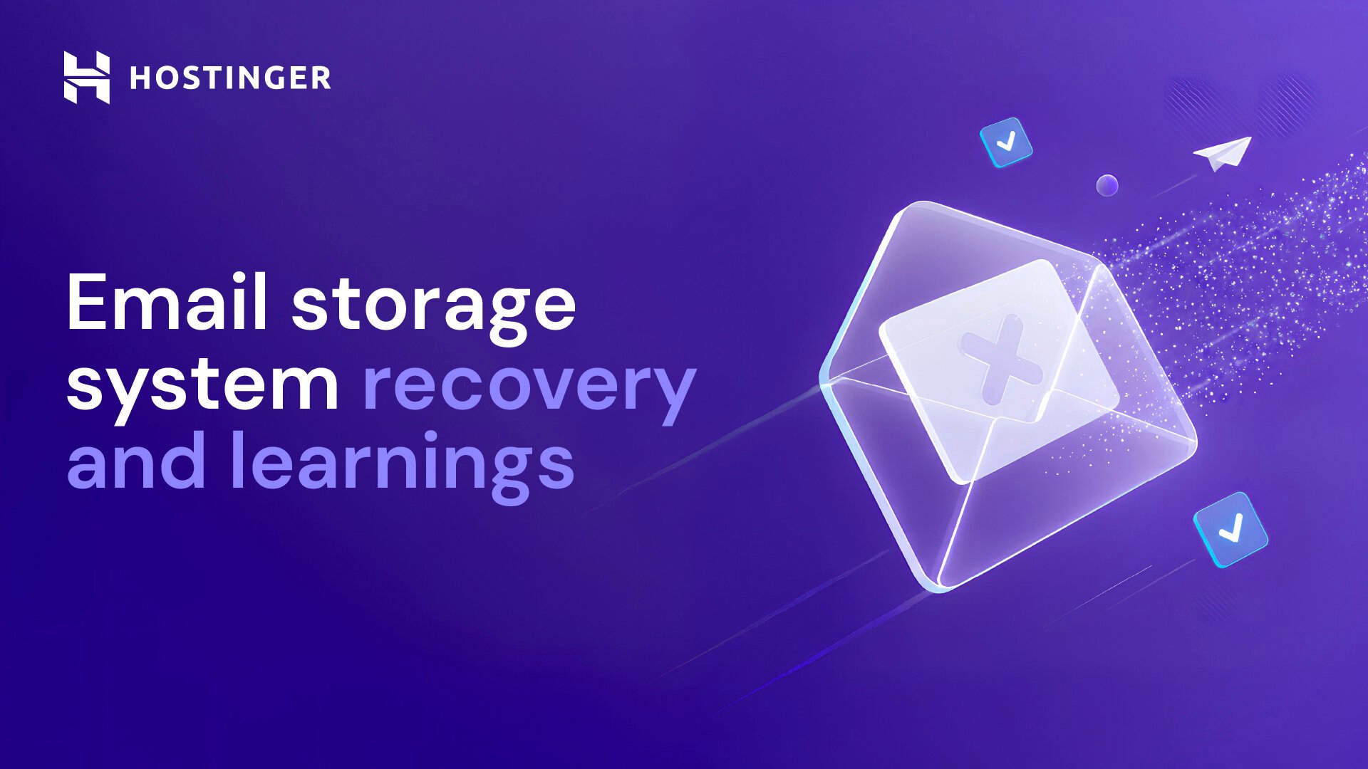 Deep dive into our October 7 email outage: Causes, fixes, and what’s next Feature image