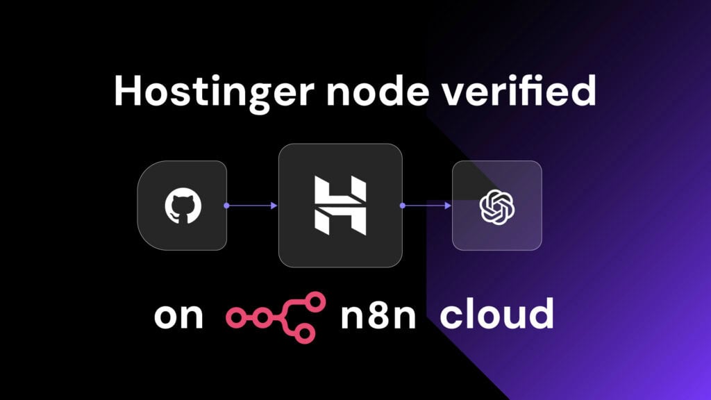 Unleash the automation: Official Hostinger API n8n node is now live