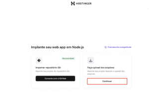 Hostinger: bot&atilde;o Continuar destacado na op&ccedil;&atilde;o de upload de arquivos para web app Node.js