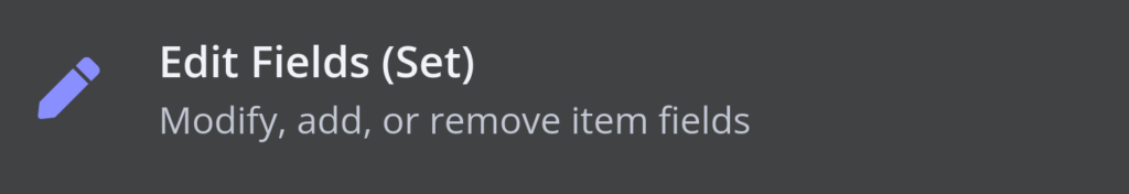 Ação de manipulação de dados n8n mostrando o nó 