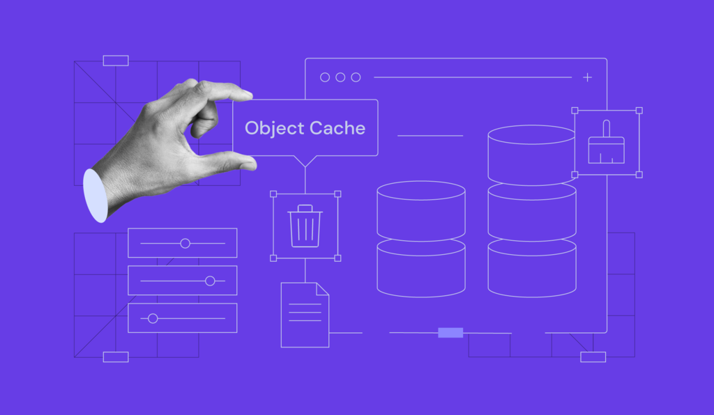 What is object cache in WordPress: how it works, different types, and how to enable it