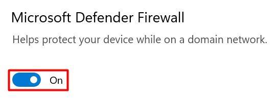 El interruptor del Firewall de Microsoft Defender en Windows.