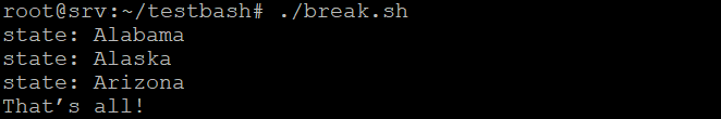 Le résultat de la boucle bash avec la sortie conditionnelle break