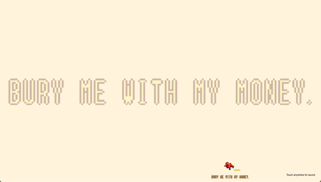 Page d’accueil de Bury Me With My Money