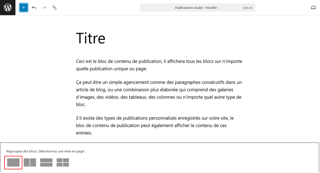 &Eacute;diteur de blocs WordPress avec la disposition Groupe mise en &eacute;vidence