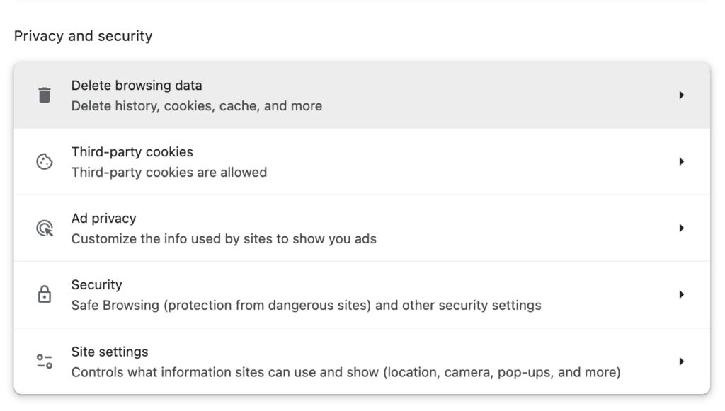 Ga in de linker sidebar naar Privacy en beveiliging → Browsegegevens verwijderen.
