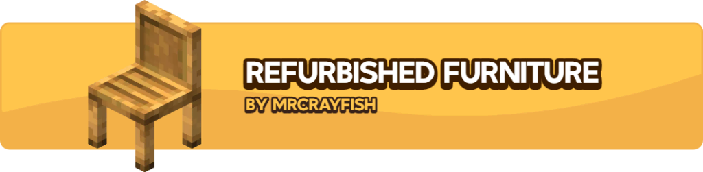 MrCrayfish’s Furniture Mod: Refurbished Mindecraft mod