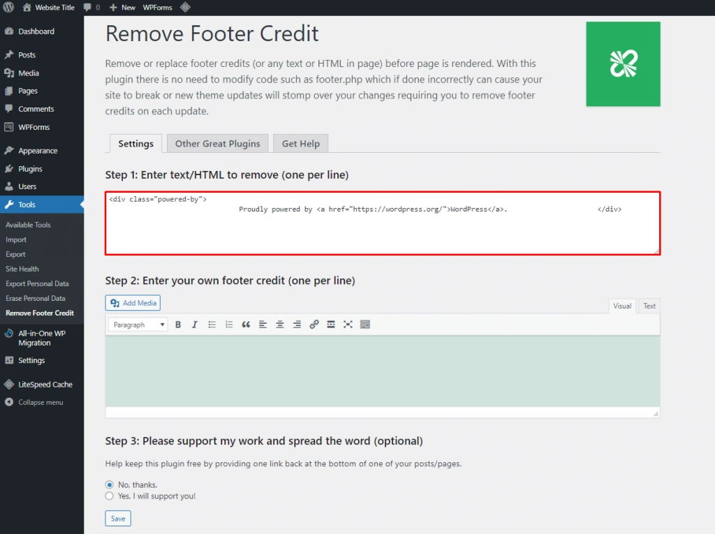Remove footer credit settings in the WordPress dashboard, highlighting the box to insert the code to remove the footer.