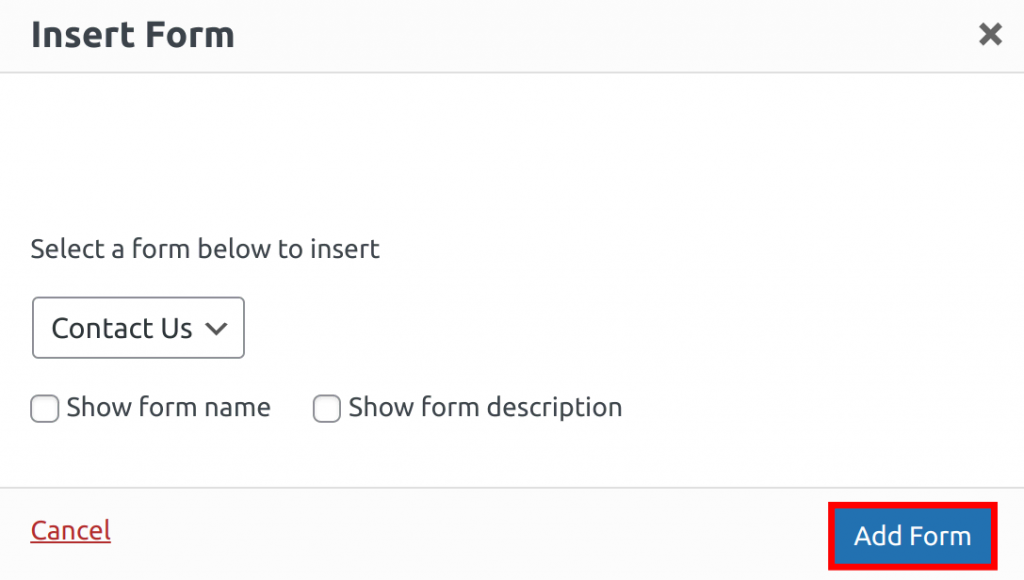 The WPForms Insert Form window, highlighting the Add Form button
