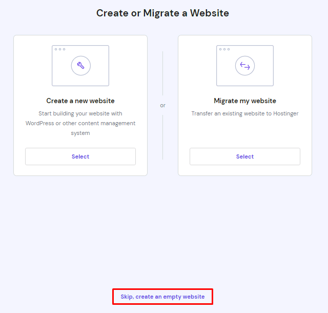 The Create or Migrate a Website page on hPanel with the Skip, create an empty website option highlighted