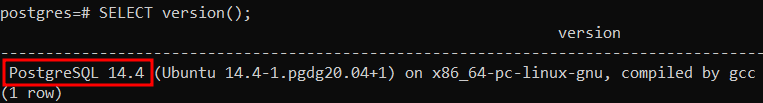PostgreSQL query to check its version. Red border indicating the latest installed version – PostgreSQL 14.4