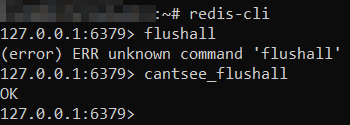 Redis client showcasing FLUSHALL command. In our example, it was renamed to CANTSEE_FLUSHALL