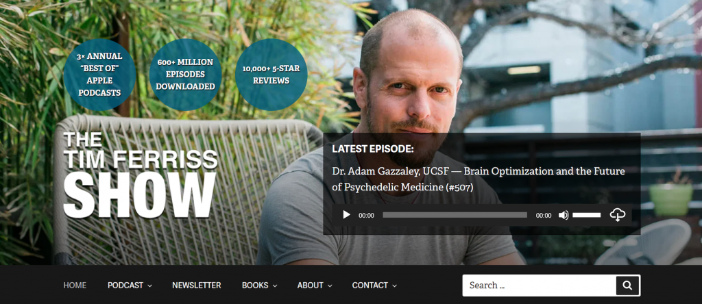 Tim Ferriss show landing page, featuring his latest episode - Brain Optimization and the Future of Psychedelic Medicine 