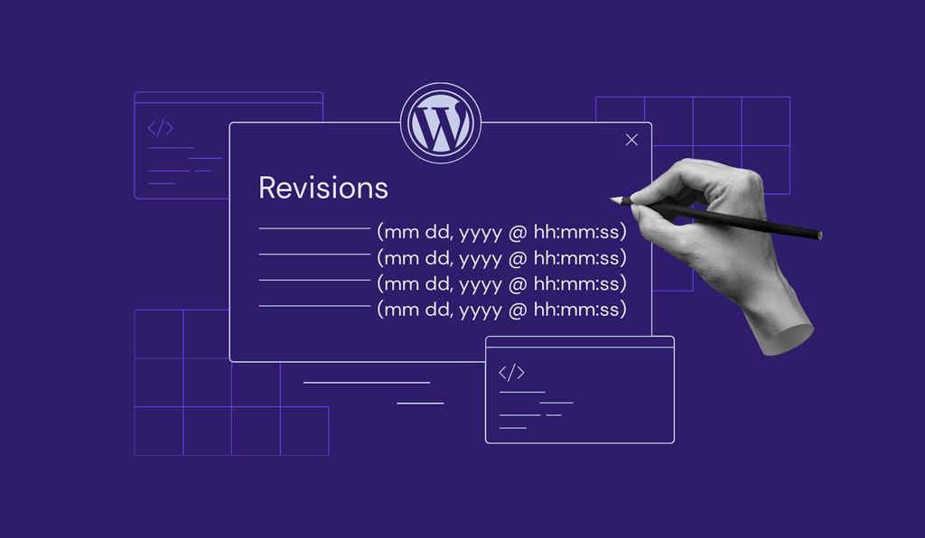 WordPress Revisions: Different Options and How to Manage Them