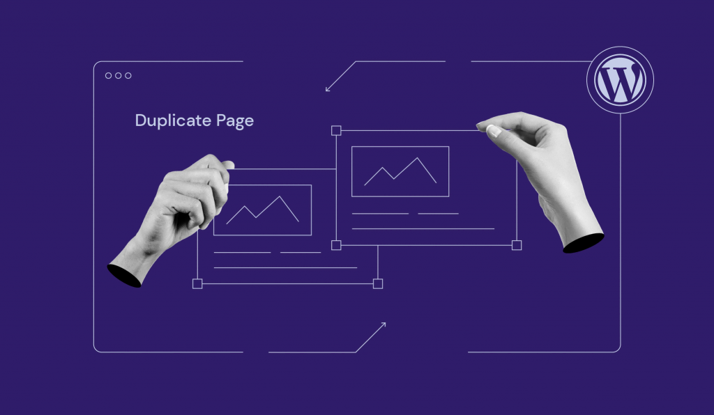 How to Duplicate Pages in WordPress and Plugin Recommendations