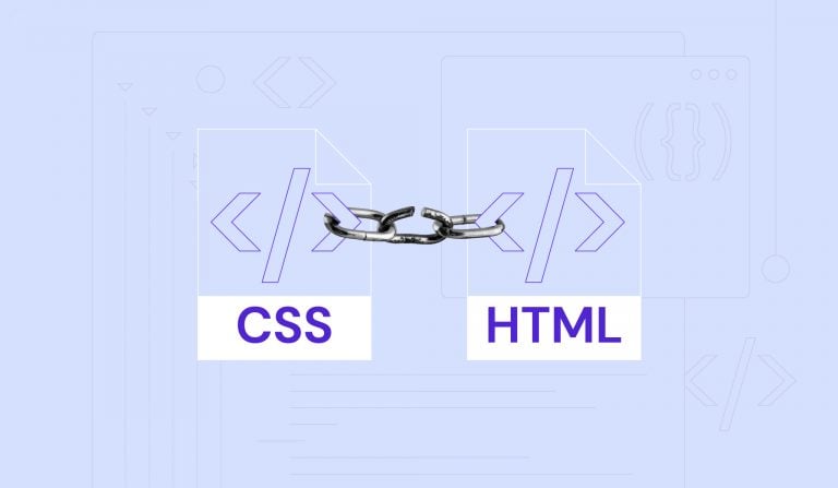 How to Link CSS to HTML Files: An All-You-Need-to-Know Guide