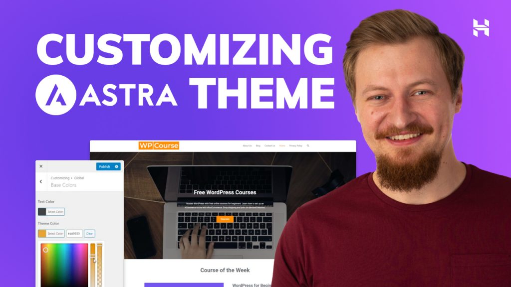 How to Customize the Astra Theme In Your WordPress Website