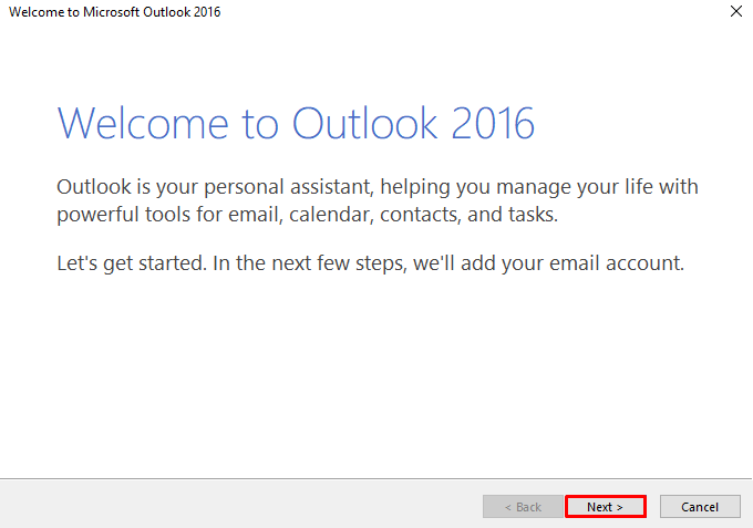 A screenshot showing Outlook 2016 welcome message and where to click on the Next button to proceed with the setup.