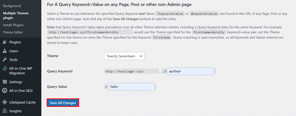 A screenshot from the Multiple Themes plugin's dashboard showing examples of the theme - Twenty-Seventeen, query keyword - author and query value - John.