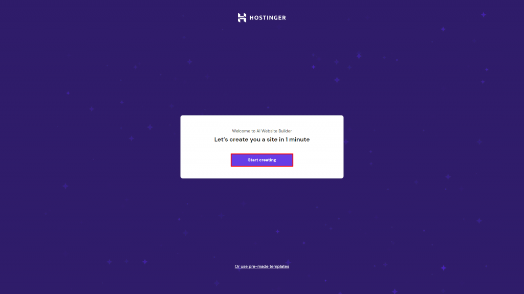 Hostinger Website Builder setup wizard highlighting the Start creating button

