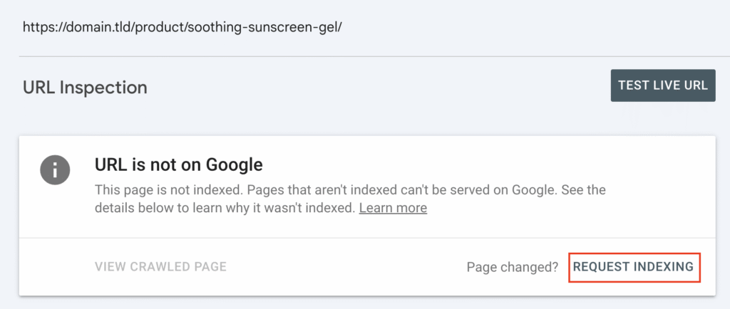 URL Inspection showing "URL is not on Google" with Request Indexing