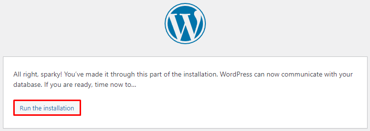 WordPress message informing that database connection is successful - highlighting the "Run the installation" button 