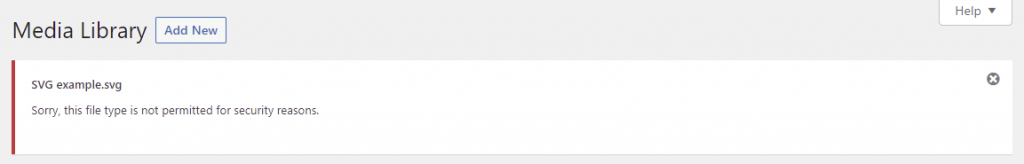 The error message that appears when a user tries to upload an SVG file to a WordPress site.