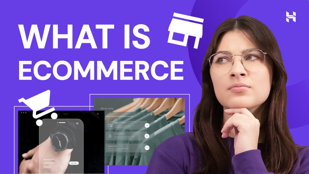 What Is eCommerce – Video Guide