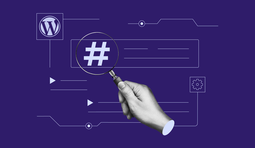WordPress Tags: What are they and how to use them correctly?