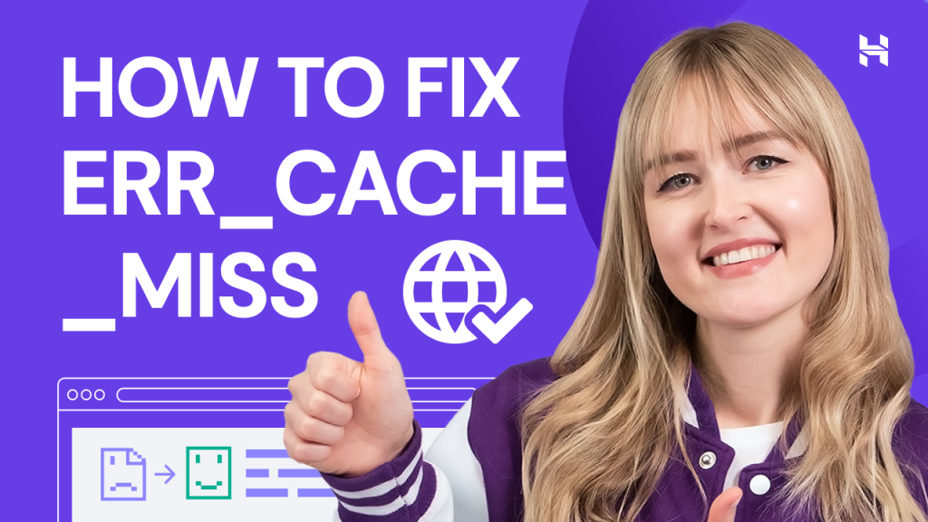How to Fix ERR_CACHE_MISS – Video Tutorial