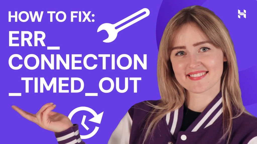 How to Fix ERR_CONNECTION_TIMED_OUT – Video Tutorial