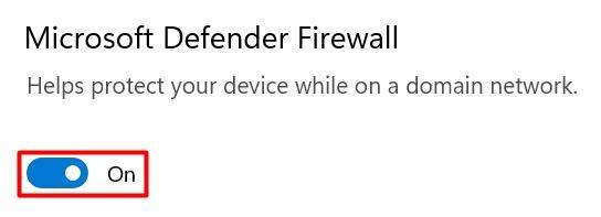 The Microsoft Defender Firewall switch on Windows.