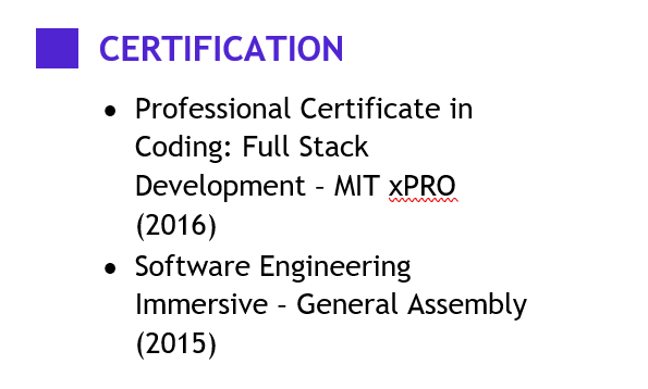 certification section in a web developer resume that shows certifications related to the technical skills you’ve listed