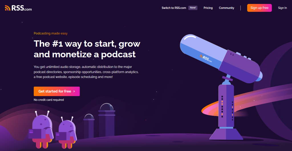 Rss.com homepage stating "The #1 way to start, grow and monetize a podcast"