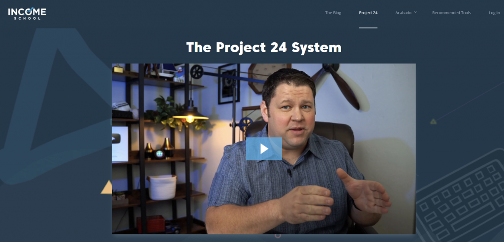 The landing page of The Project 24 System, a blogging and video training program by Income School.