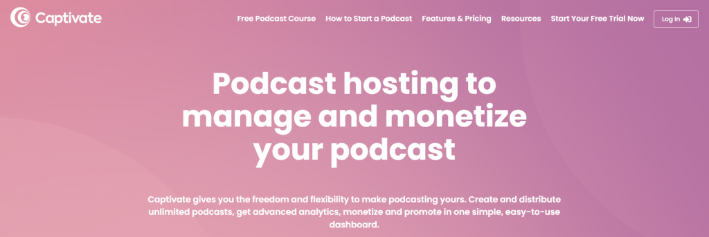 The homepage of Captivate, a podcast hosting platform with IAB-compliant analytic tools