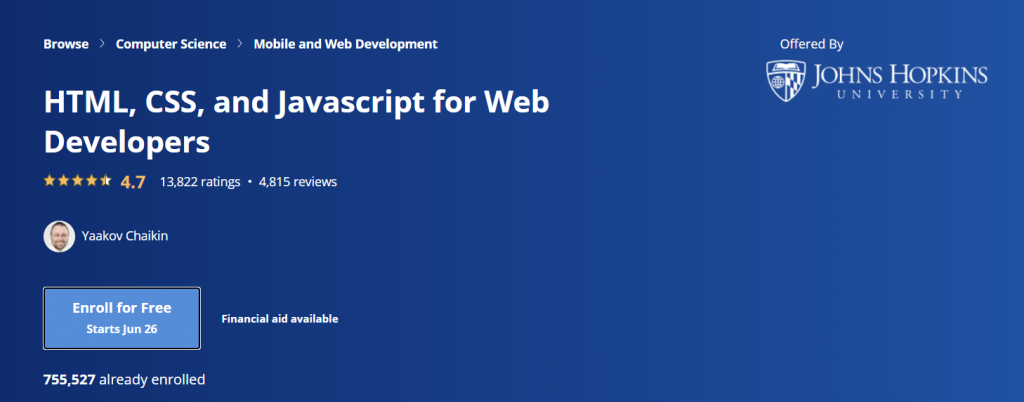 The HTML, CSS, and Javascript for Web Developers course on Coursera