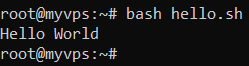 The command-line window showcasing the output of the first bash script – Hello World