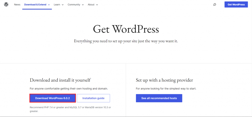 Download the latest version of WordPress from WordPress.org
